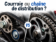 Courroie ou chaîne de distribution