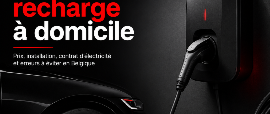 Borne de recharge à domicile installée dans un garage en Belgique pour illustrer le coût d'installation, la recharge électrique et les économies possibles.